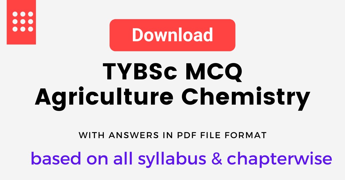 TYBSC Agriculture Chemistry MCQ PDF